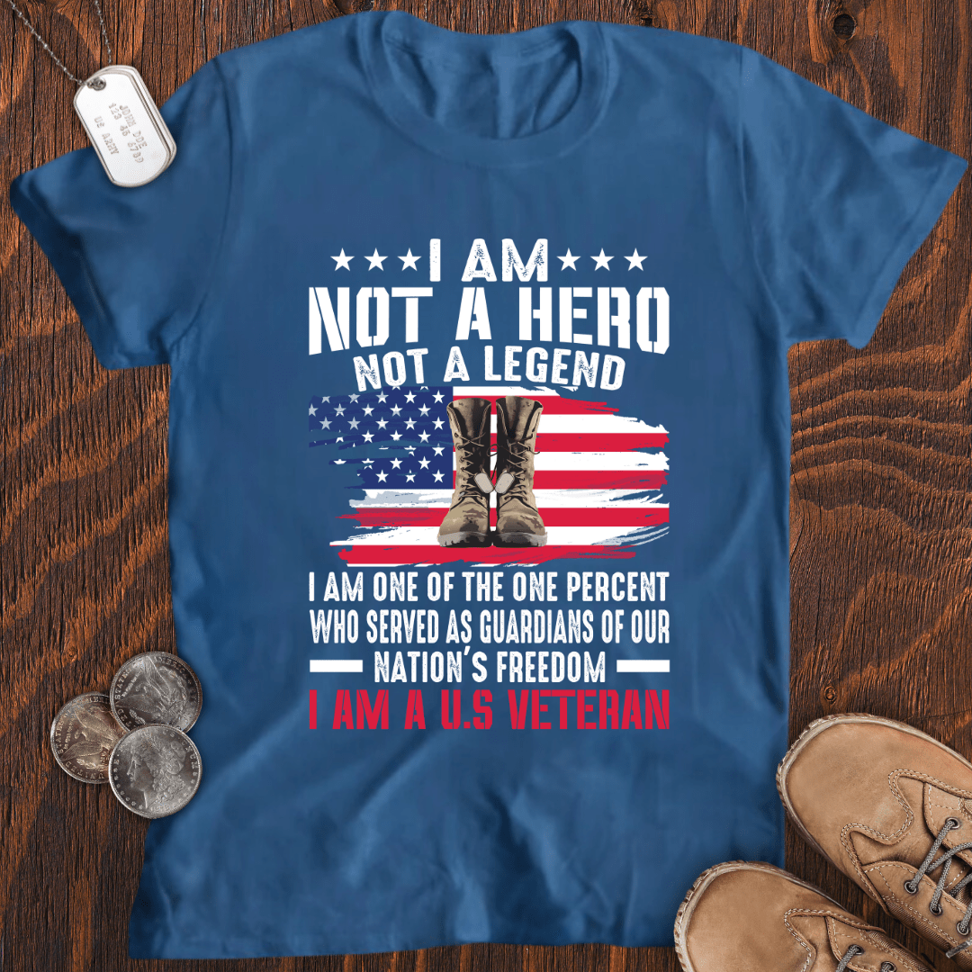 Not A Hero T-Shirt