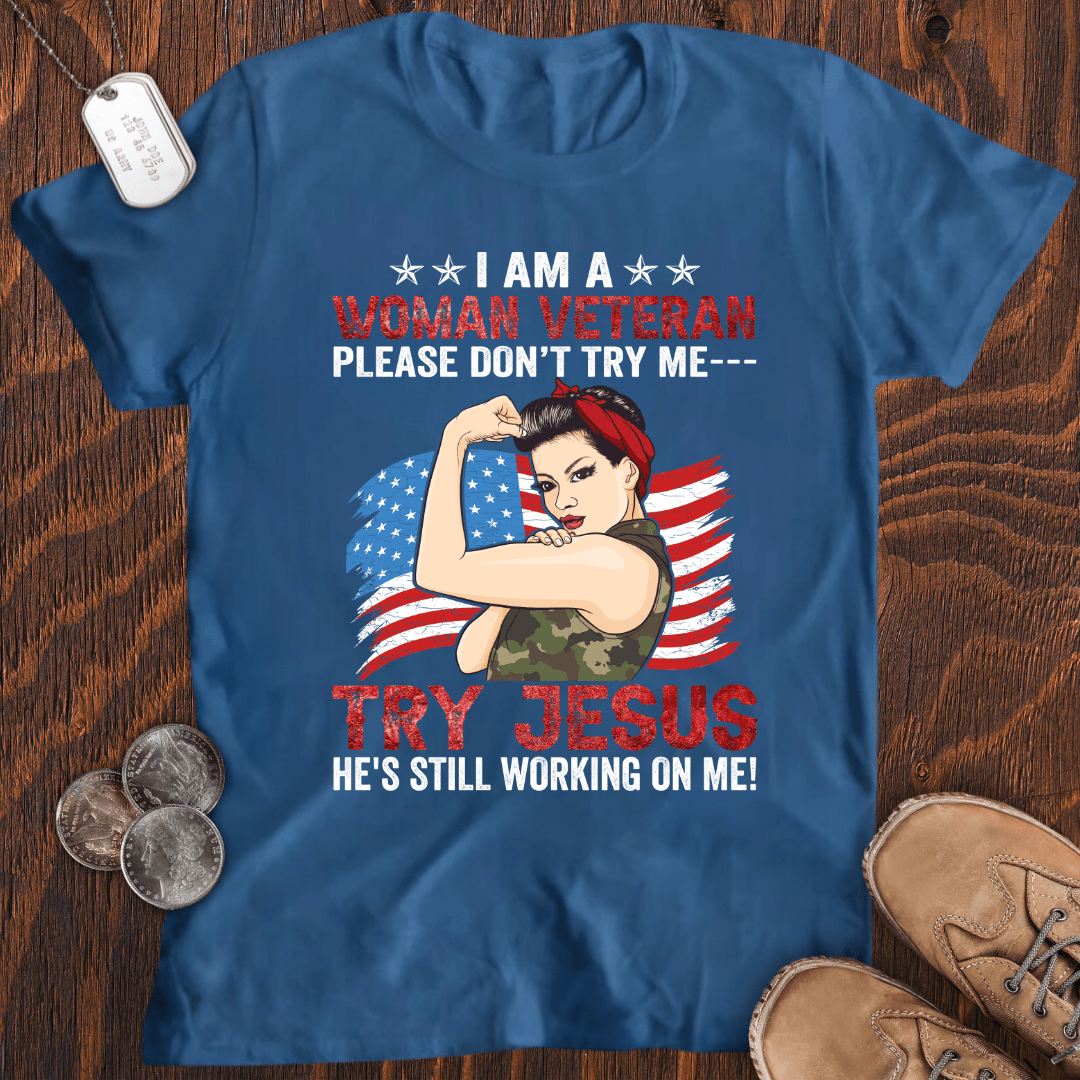 I'm A Woman Veteran T-Shirt