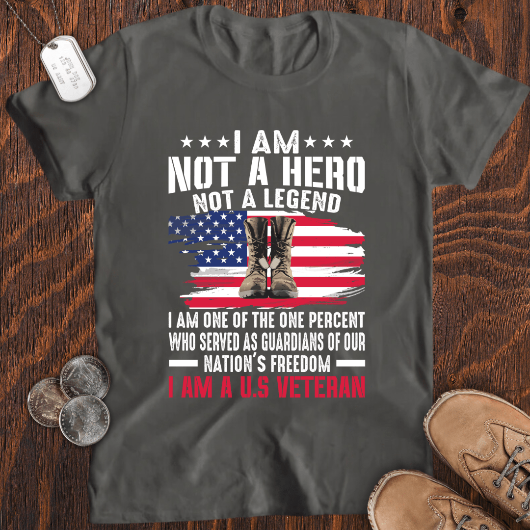 Not A Hero T-Shirt