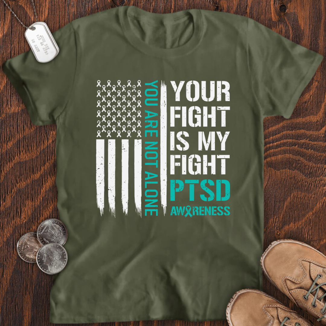 Your Fight Is My Fight T-Shirt