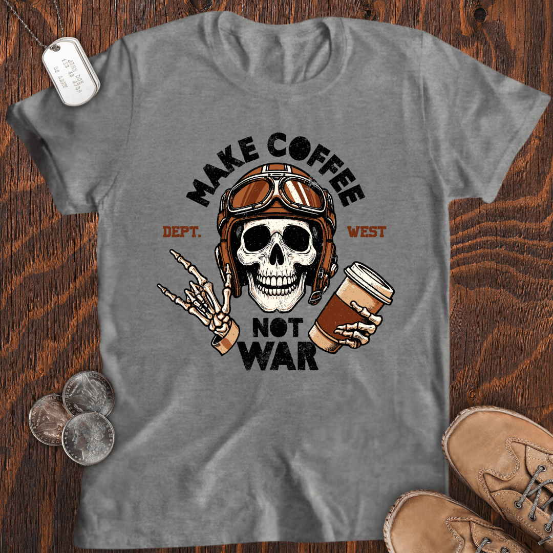 Coffee Not War T-Shirt