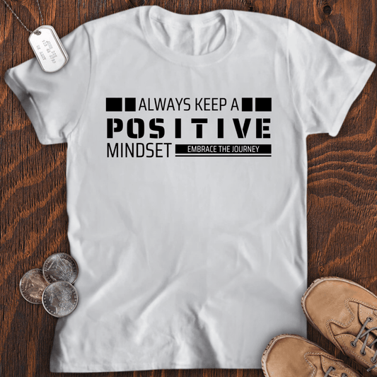 Keep Positive Mindset T-Shirt