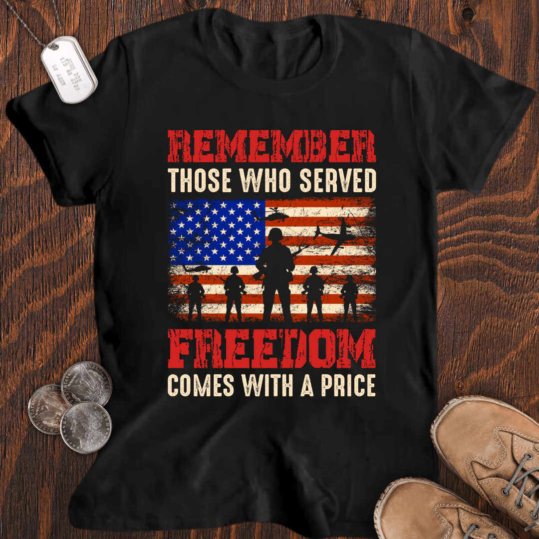 Remember Who Served T-Shirt