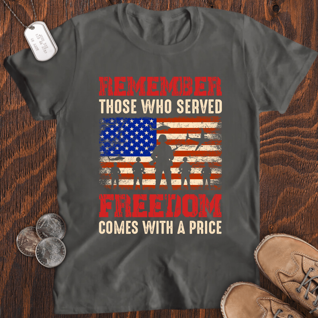 Remember Who Served T-Shirt