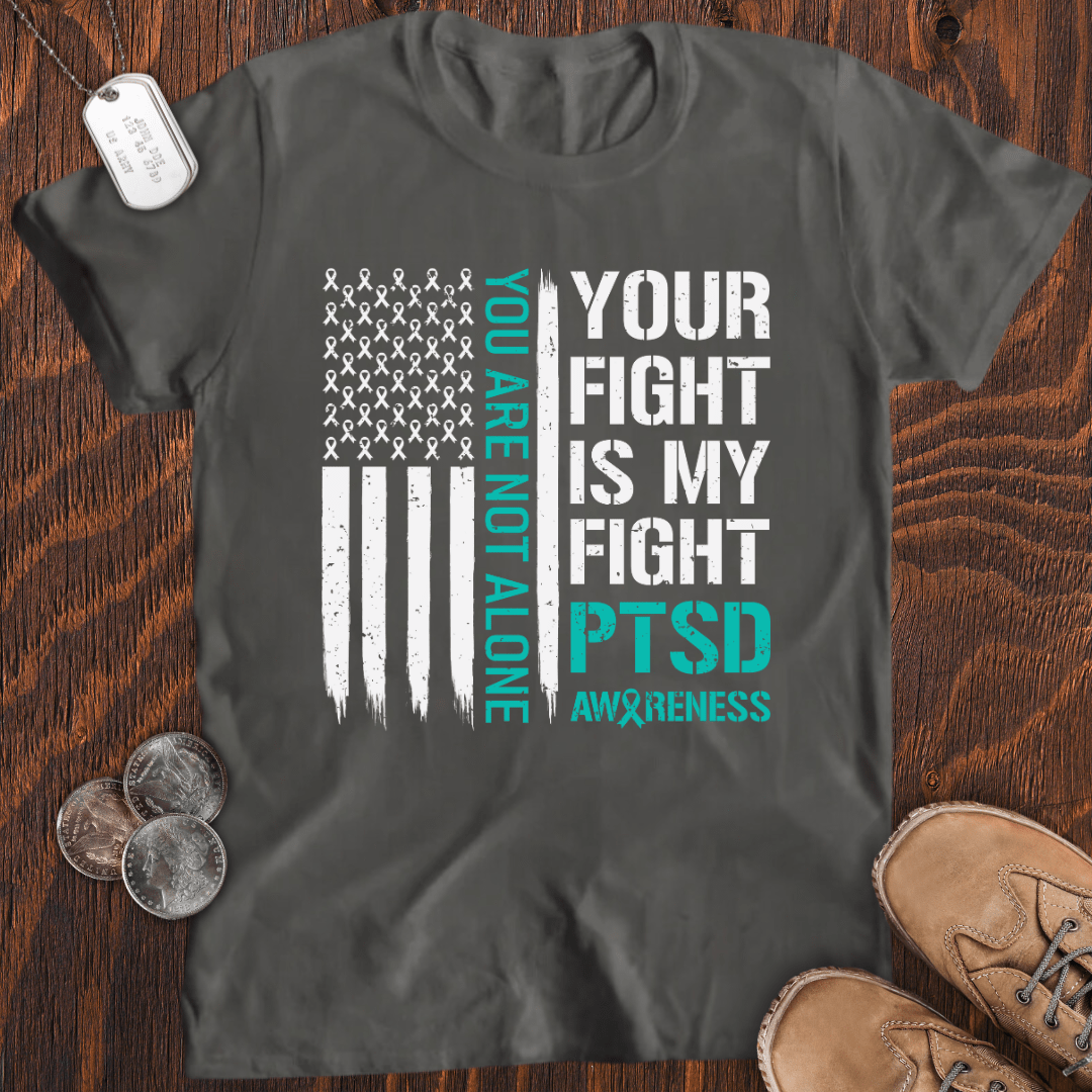 Your Fight Is My Fight T-Shirt