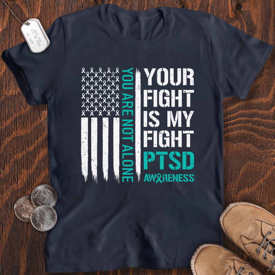 Your Fight Is My Fight T-Shirt