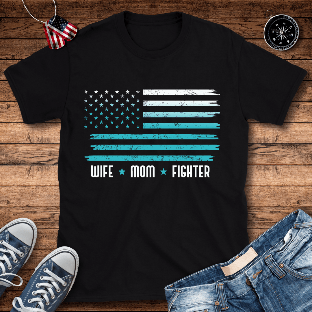 Wife * Mom * Fighter T-Shirt