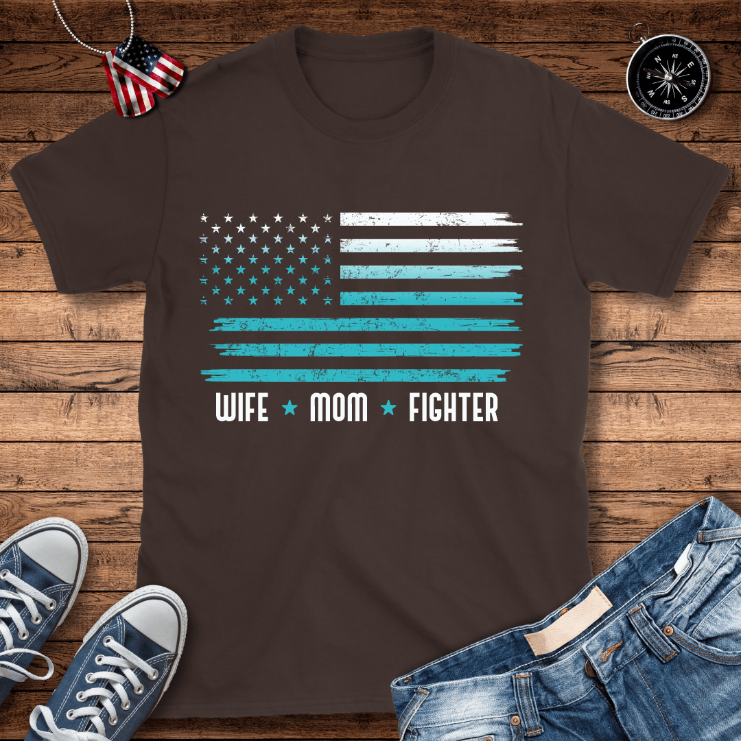 Wife * Mom * Fighter T-Shirt