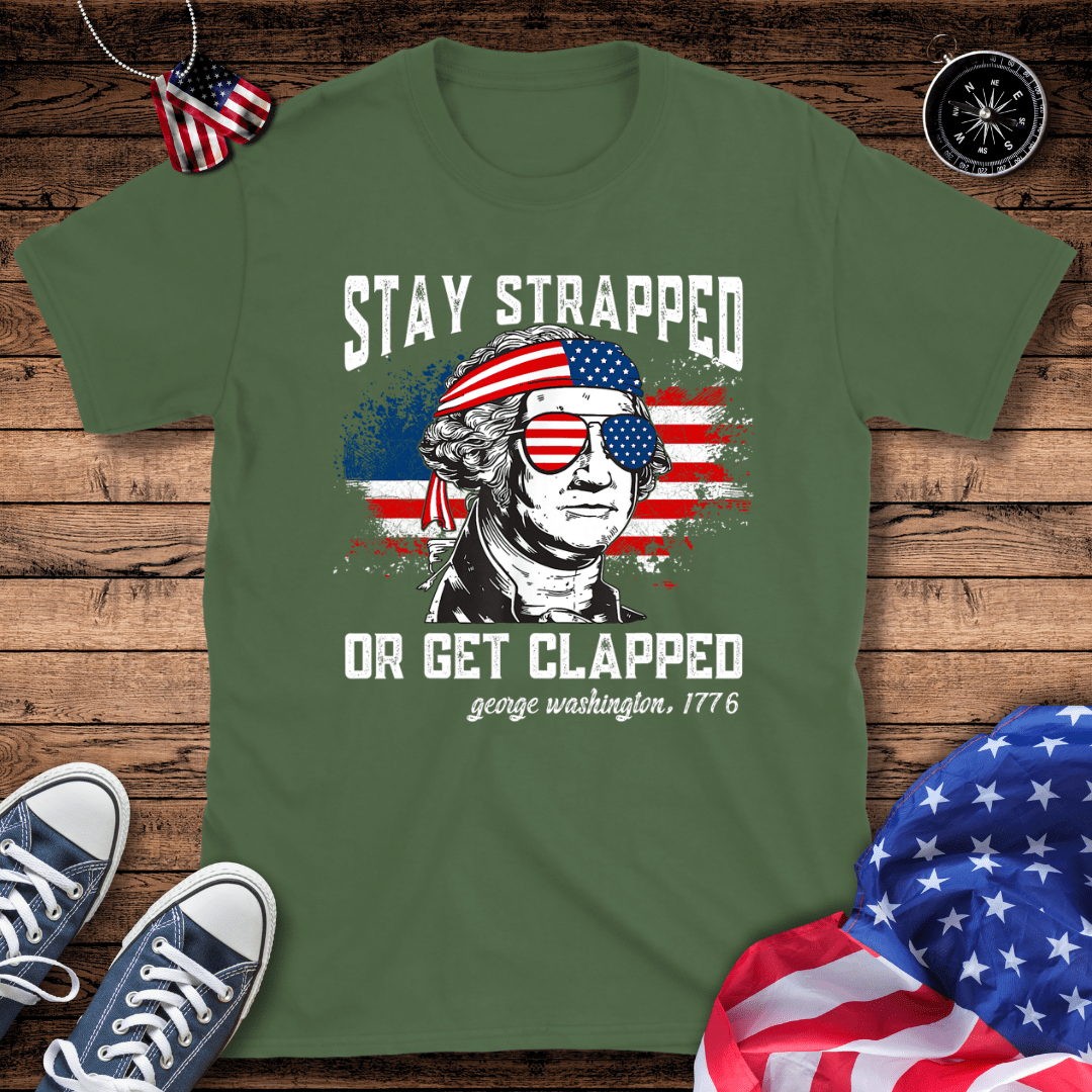 Stay Strapped T-Shirt