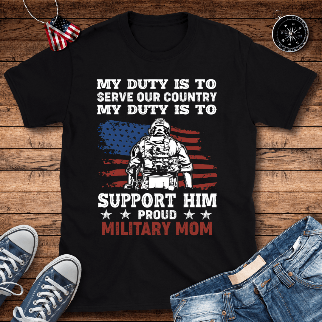 Support Him Military Mom T-Shirt