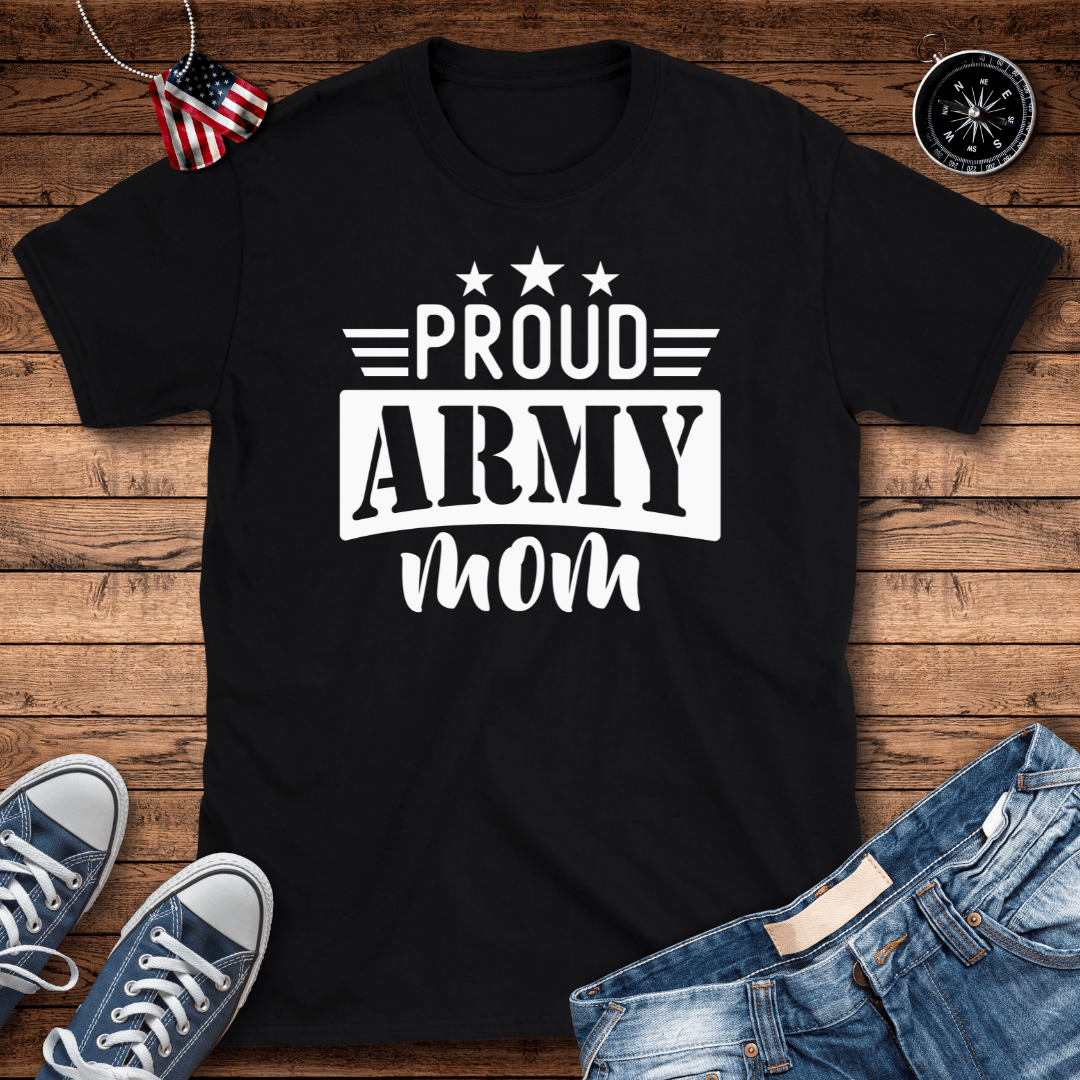 Proud Army Mom T-Shirt