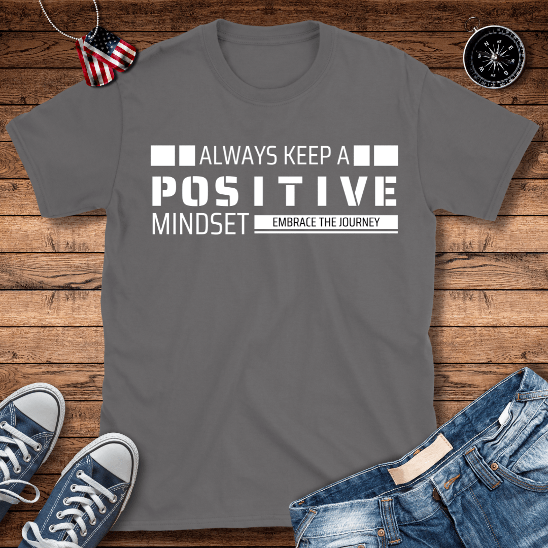 Keep Positive Mindset T-Shirt