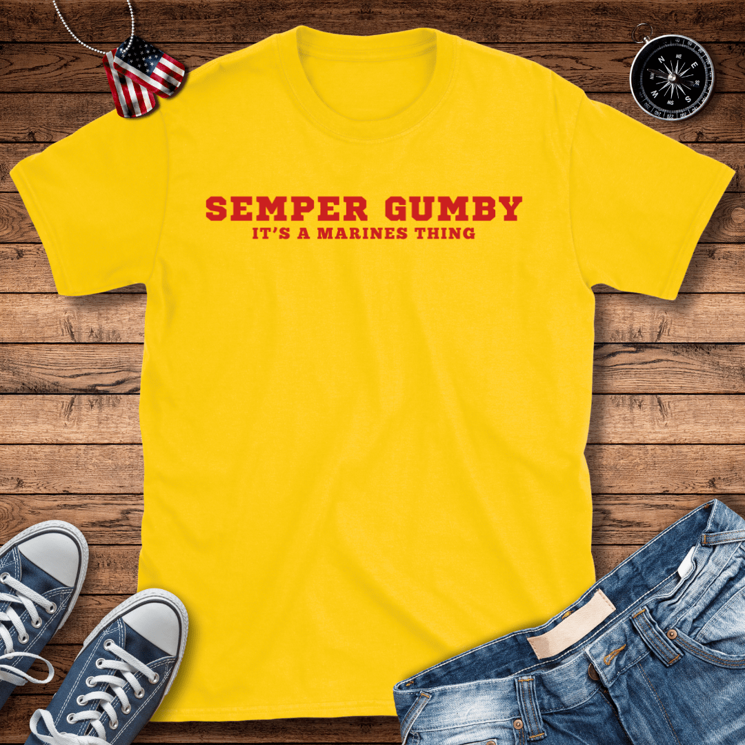 Semper Gumby A Marines Thing T-Shirt