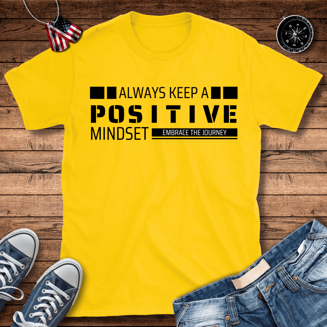 Keep Positive Mindset T-Shirt