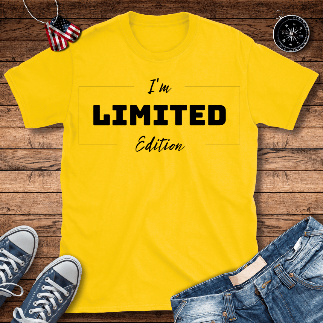 I'm Limited Edition T-Shirt