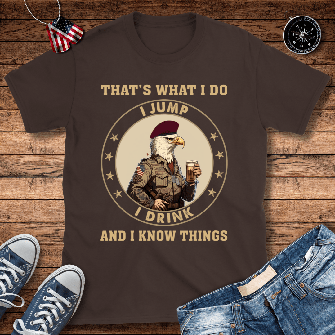 That's What I Do T-Shirt