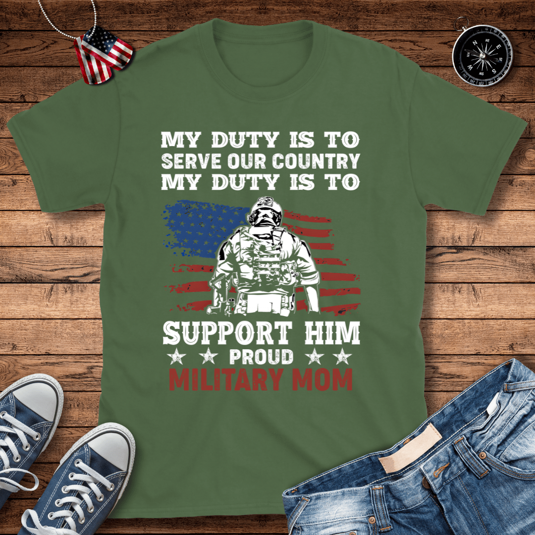 Support Him Military Mom T-Shirt