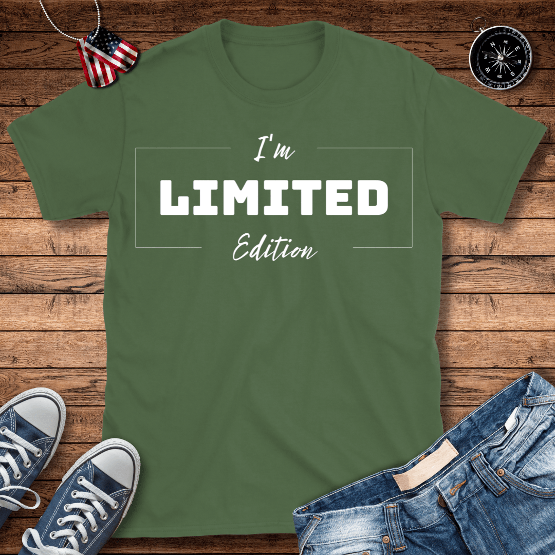 I'm Limited Edition T-Shirt