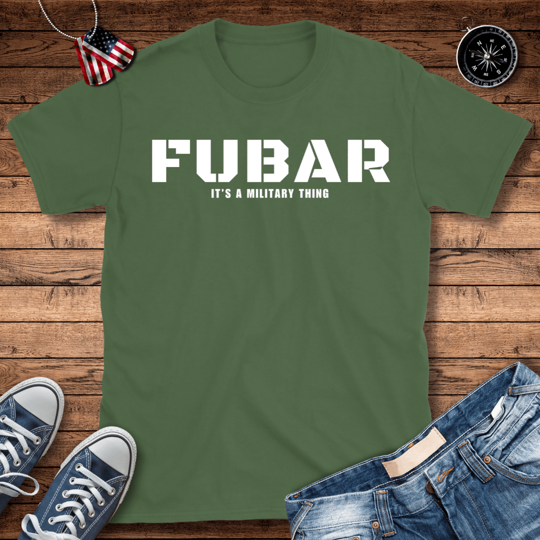 FUBAR T-Shirt