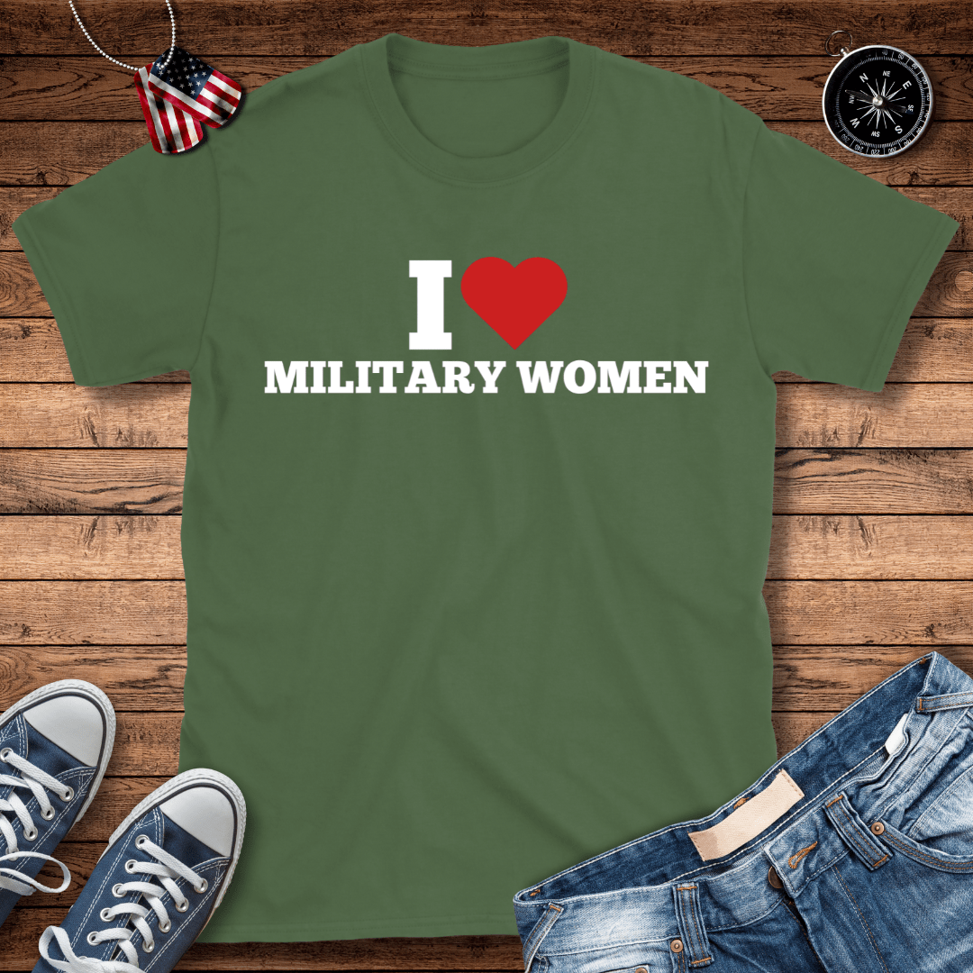 I Love Military Women T-Shirt