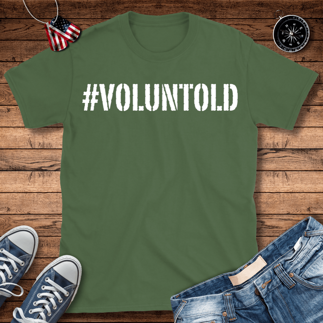 #Voluntold T-Shirt