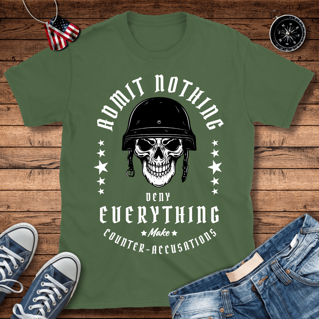 Deny Everything Mantra T-Shirt