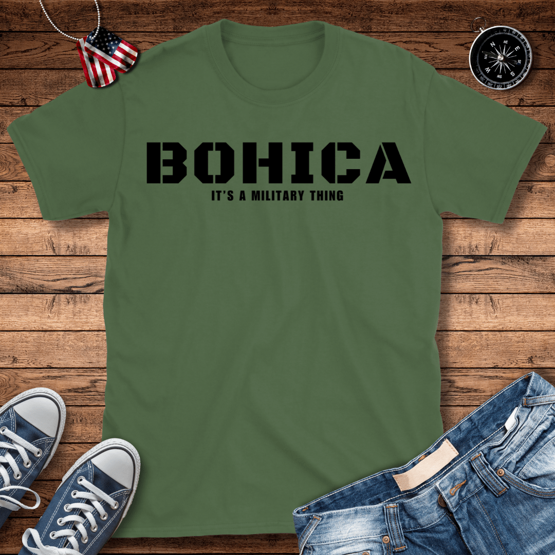 BOHICA A Military Thing T-Shirt