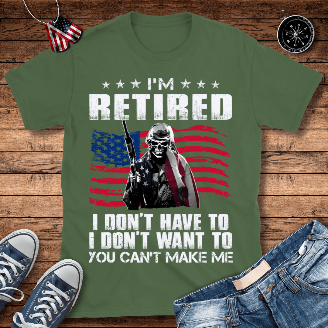 I'm Retired T-Shirt