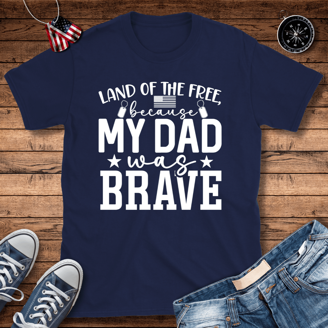 Land Of The Free Dad T-Shirt