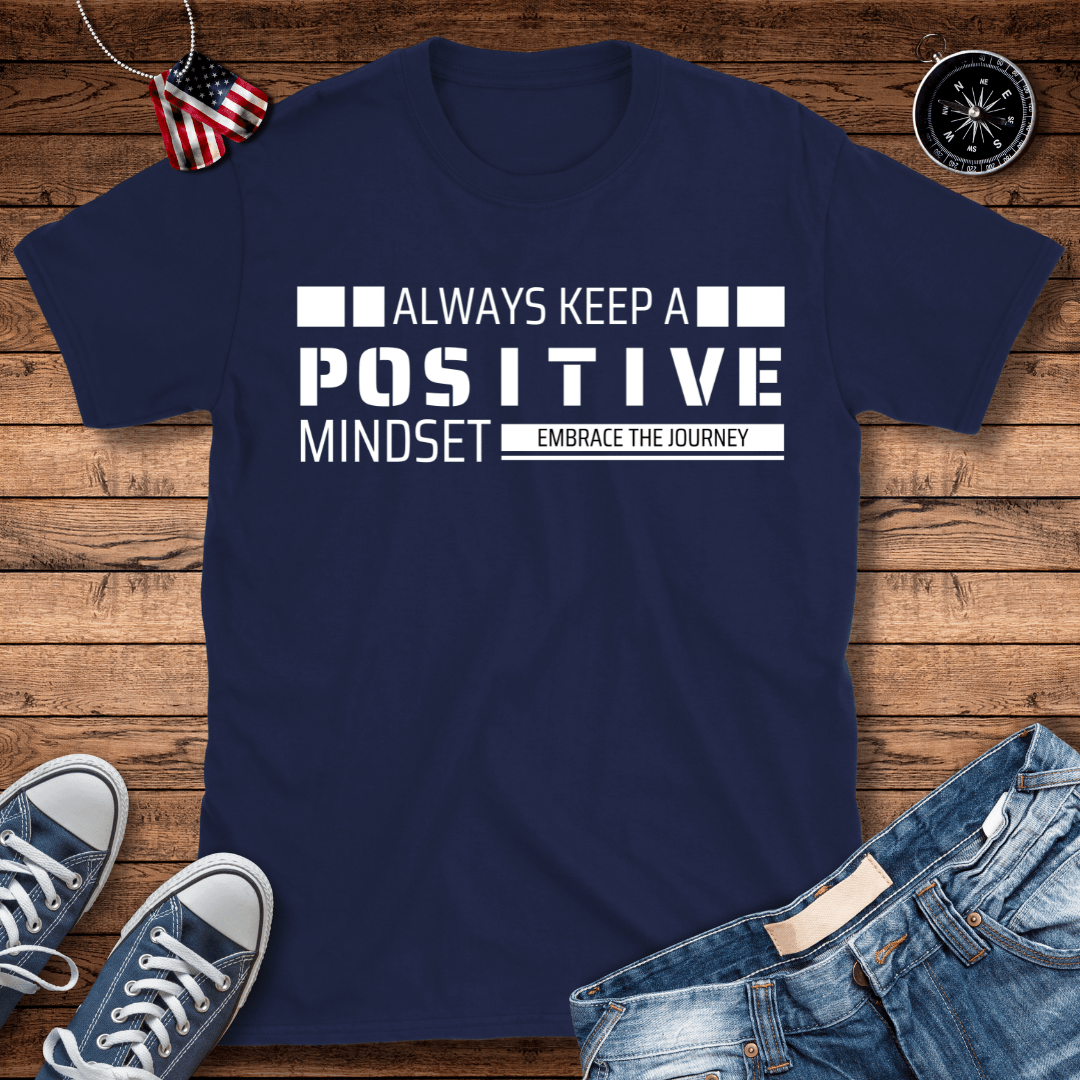 Keep Positive Mindset T-Shirt