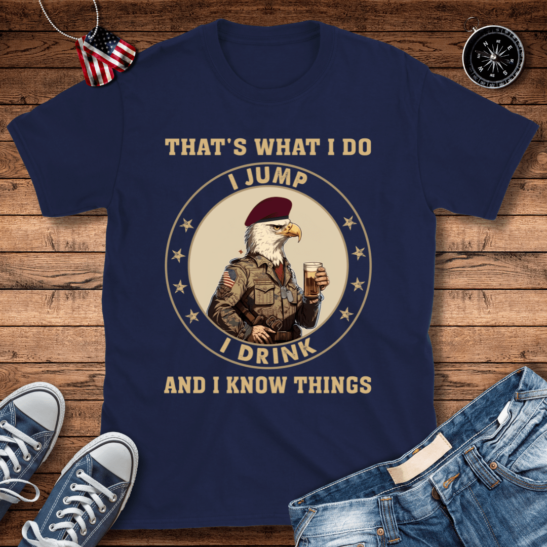 That's What I Do T-Shirt