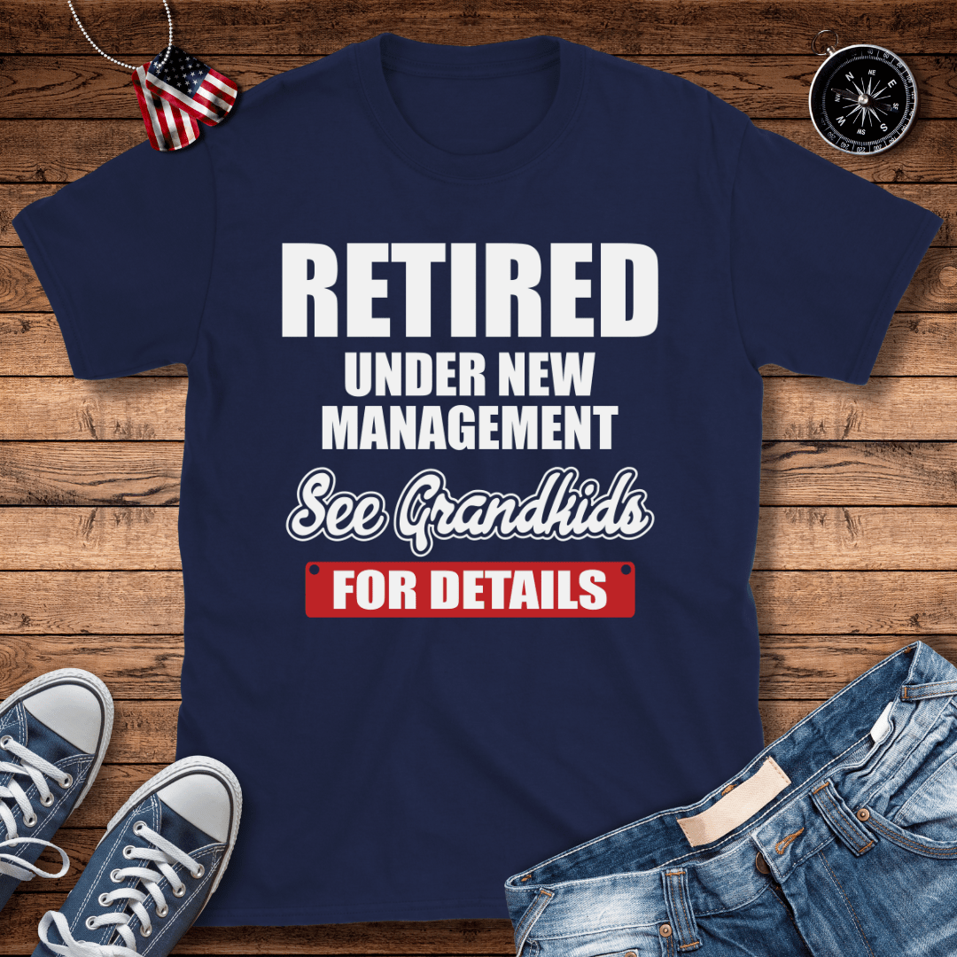 Under New Management Grandkids T-Shirt