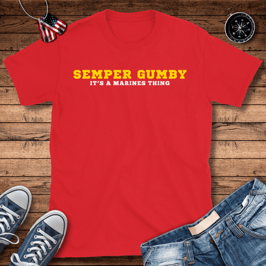 Semper Gumby A Marines Thing T-Shirt