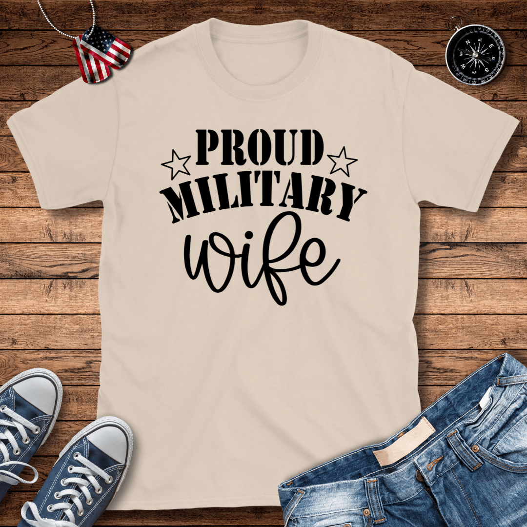 Proud Military Wife T-Shirt