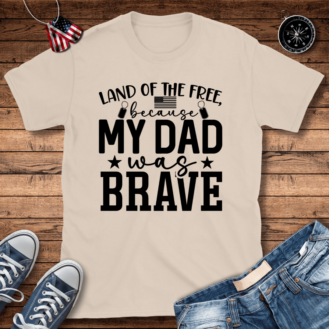 Land Of The Free Dad T-Shirt