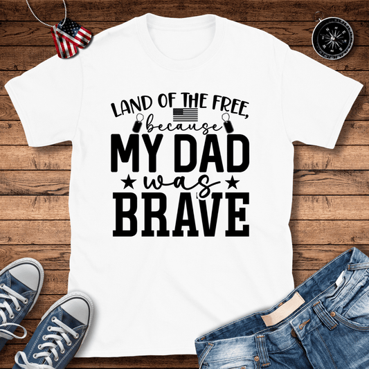 Land Of The Free Dad T-Shirt