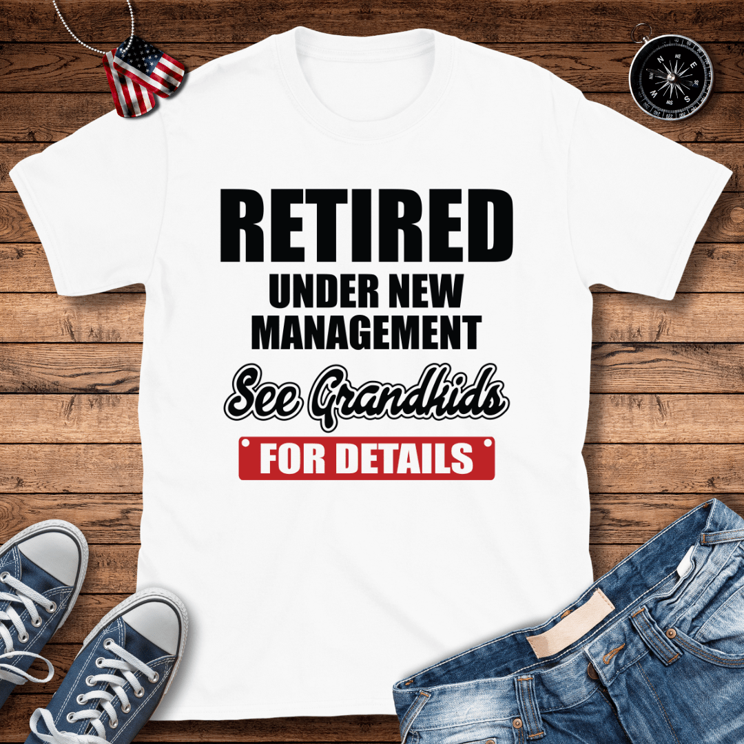 Under New Management Grandkids T-Shirt