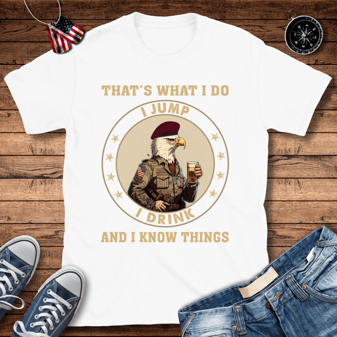 That's What I Do T-Shirt