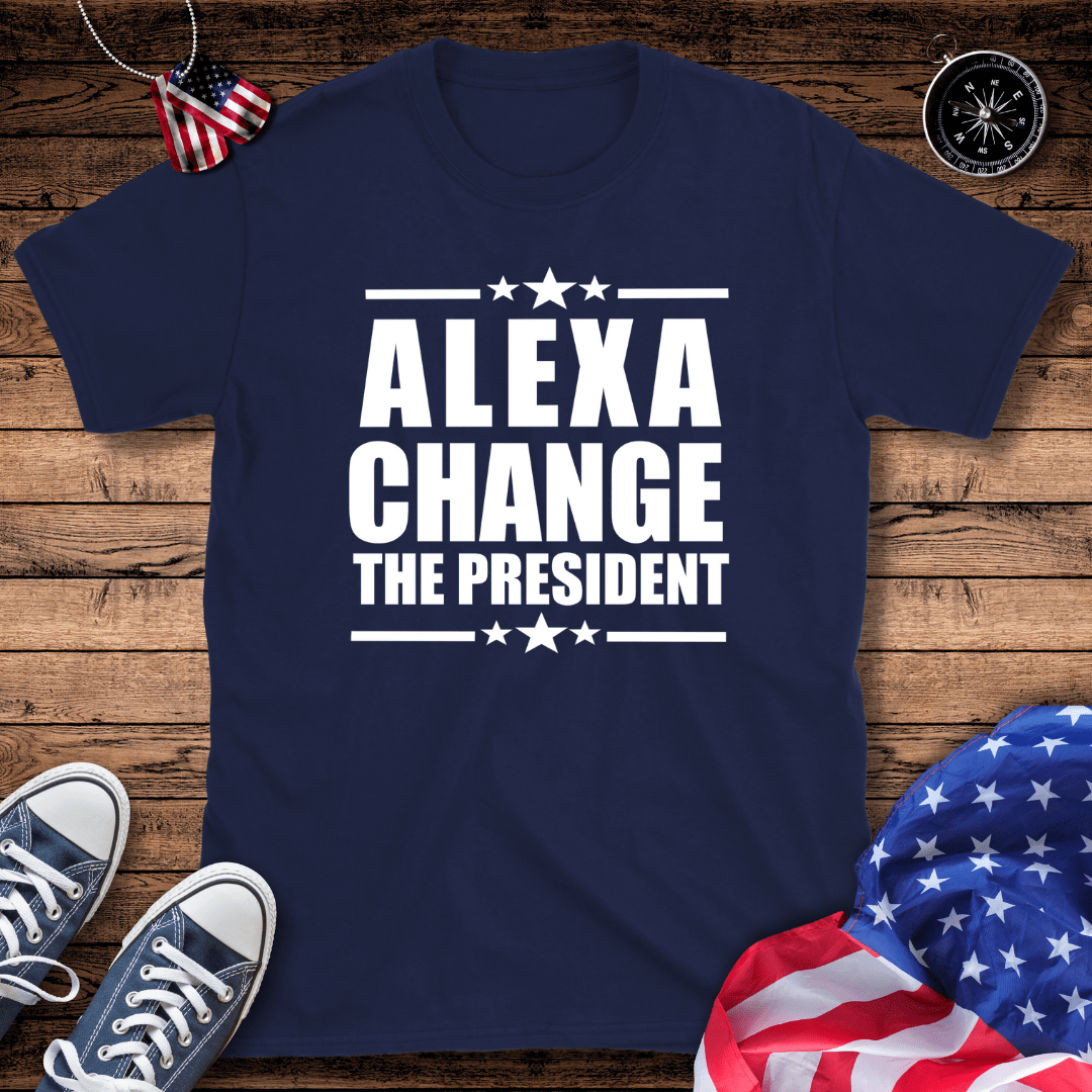 Alexa Change The President T-Shirt