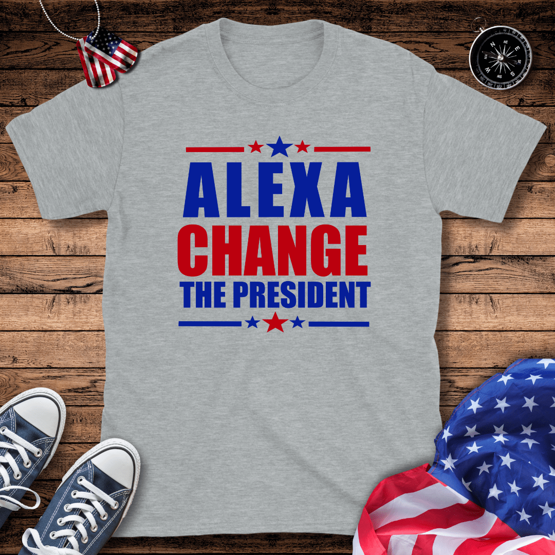 Alexa Change The President T-Shirt