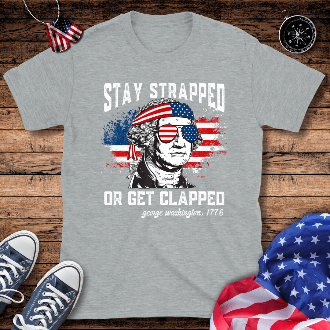 Stay Strapped T-Shirt