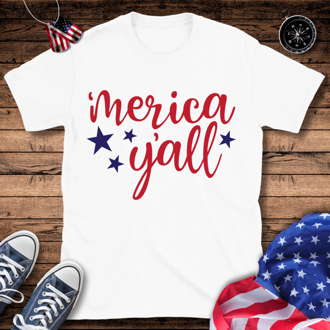 'Merica Y'All T-Shirt