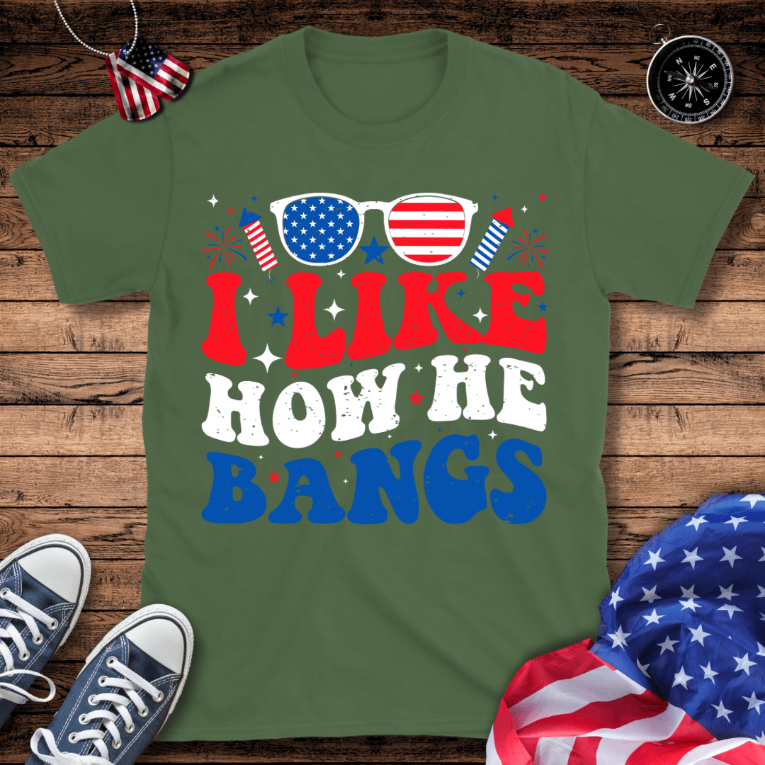 Like How He Bangs T-Shirt