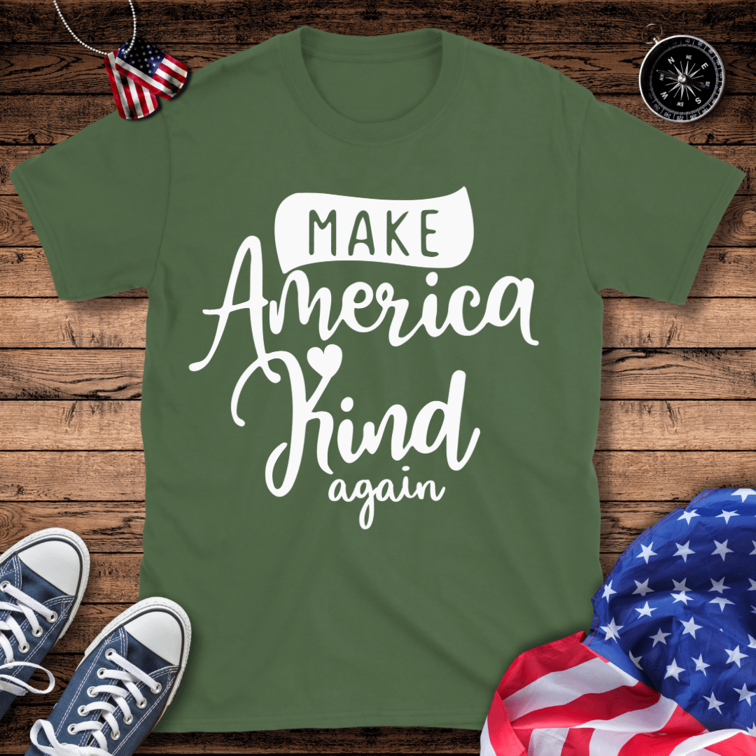 Make America Kind Again T-Shirt