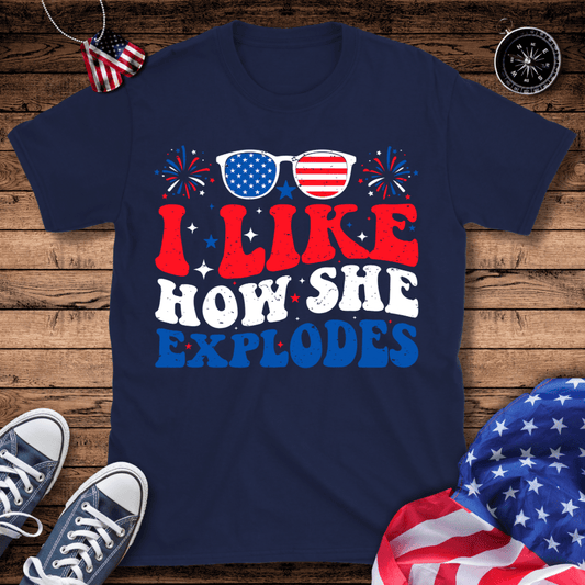 Like How She Explodes T-Shirt