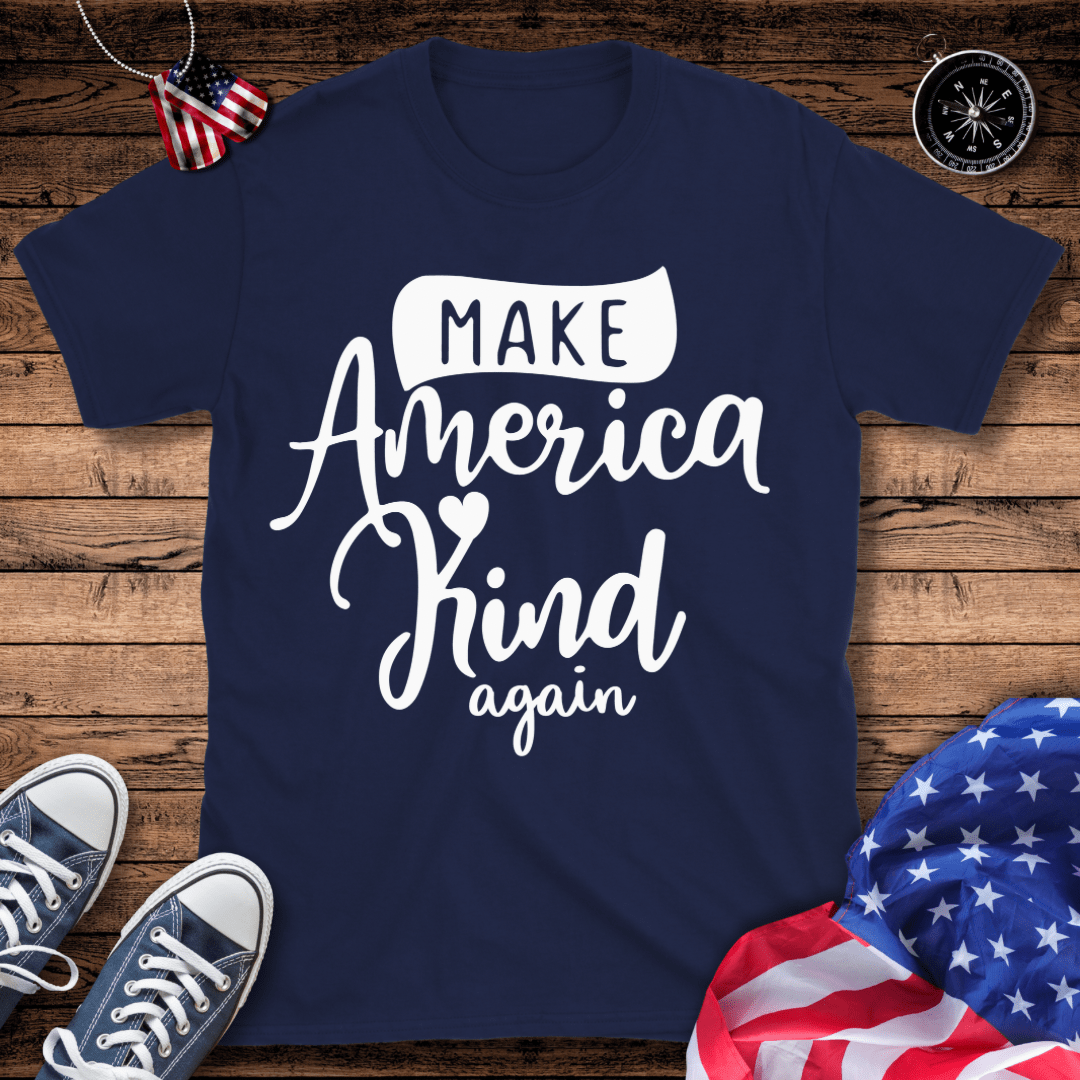 Make America Kind Again T-Shirt