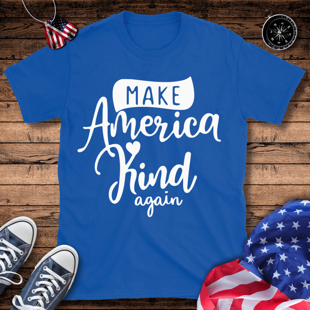 Make America Kind Again T-Shirt