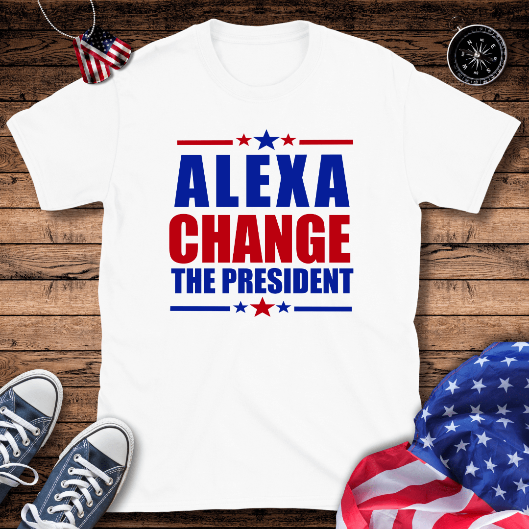 Alexa Change The President T-Shirt